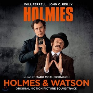 [CD] 홈즈 앤 왓슨 영화음악 (Holmes & Watson OST by Mark Mothersbaugh)