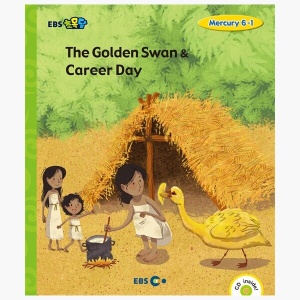 (중고) (EBS 초등영어) EBS 초목달 The Golden Swan Career Day : Mercury 6-1 - Andrea Altenhofen 그레이스 김 [rbL]