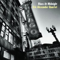 Eric Alexander Quartet (에릭 알렉산더 쿼텟) - Blues At Midnight [LP] [ 180g / 1회 제작 한정반 ]