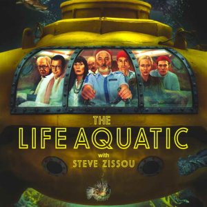 [수입미니포스터] 스티브 지소와의 해저생활 The Life Aquatic with Steve Zissou (11X17인치)