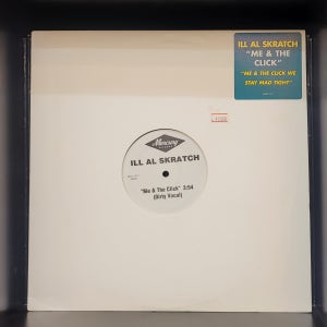 Ill Al Skratch – Me & The Click 12’ LP