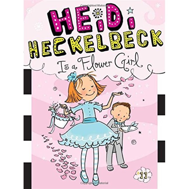 AR 3점대 챕터북 :: #11 Heidi Heckelbeck Is a Flower Girl (Quiz No. 167092)
