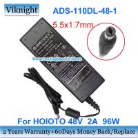 ADS-110DL-48-1 전원 어댑터 공급 48V 2A 96W 480096E HOIOTO 노트북 충전기 5.5x1.7mm