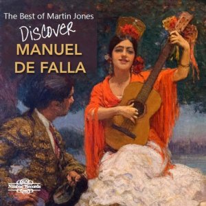 [CD] Martin Jones 마누엘 데 파야 솔로 피아노 모음집 (The Best of Martin Jones - Discover Manuel de Falla)