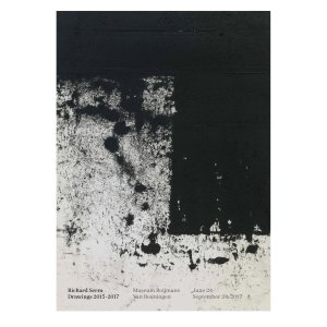 리처드 세라 Richard Serra: Drawings 2015-2017 가고시안샵 포스터 58.4x85cm