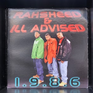 Rahsheed & Ill-Advised – 1.9.8.6 12’ LP