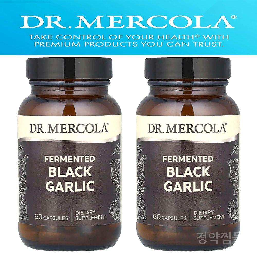 <b>Dr. Mercola</b> (<b>닥터 머콜라</b>) 발효된 흑마늘 60정 X 2통