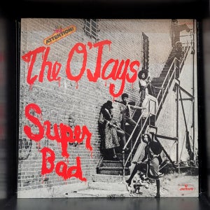 The O’Jays ‎- Super Bad LP