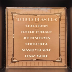 Chaka Khan / Freddie Hubbard - Echoes Of An Era LP