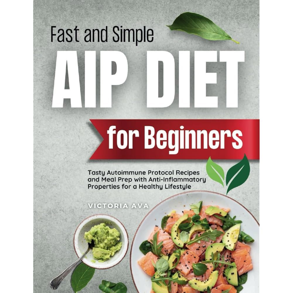 한 프로토콜 있는 위한 <b>항염증</b> aip 다이어트 <b>라이프</b>스타일을 자가면역 맛있는 빠르고 간단한 식사 준비 레시피와 초보자를 효과가