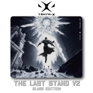 텐타-X The Last Stand v2 Glass 게이밍 유리 마우스패드 잇센 야차 센테