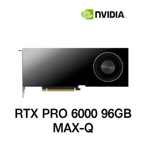 NVIDIA RTX PRO 6000 MAX-Q 96GB AI 딥러닝 NVIDIA