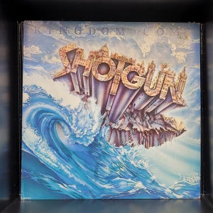 Shotgun - Kingdom Come LP