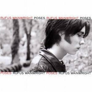 Rufus Wainwright - Poses (With New Tracks) [CD]