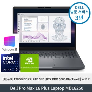 델 Dell Pro Max 16 Plus MB16250 Ultra9 285HX RTX PRO 5000 Blackwell 128GB 4TB UHD+ OLED 터치 W11P