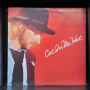 Bobby Caldwell - Cat In The Hat LP