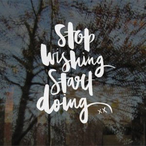영어 명언 스티커 Stop wishing start doing 바라지만 말고 실천하라 레터링스티커