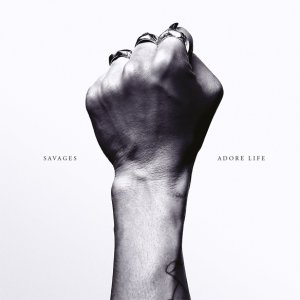 (수입LP) Savages - Adore Life / 새비지스 - 어도어 라이프